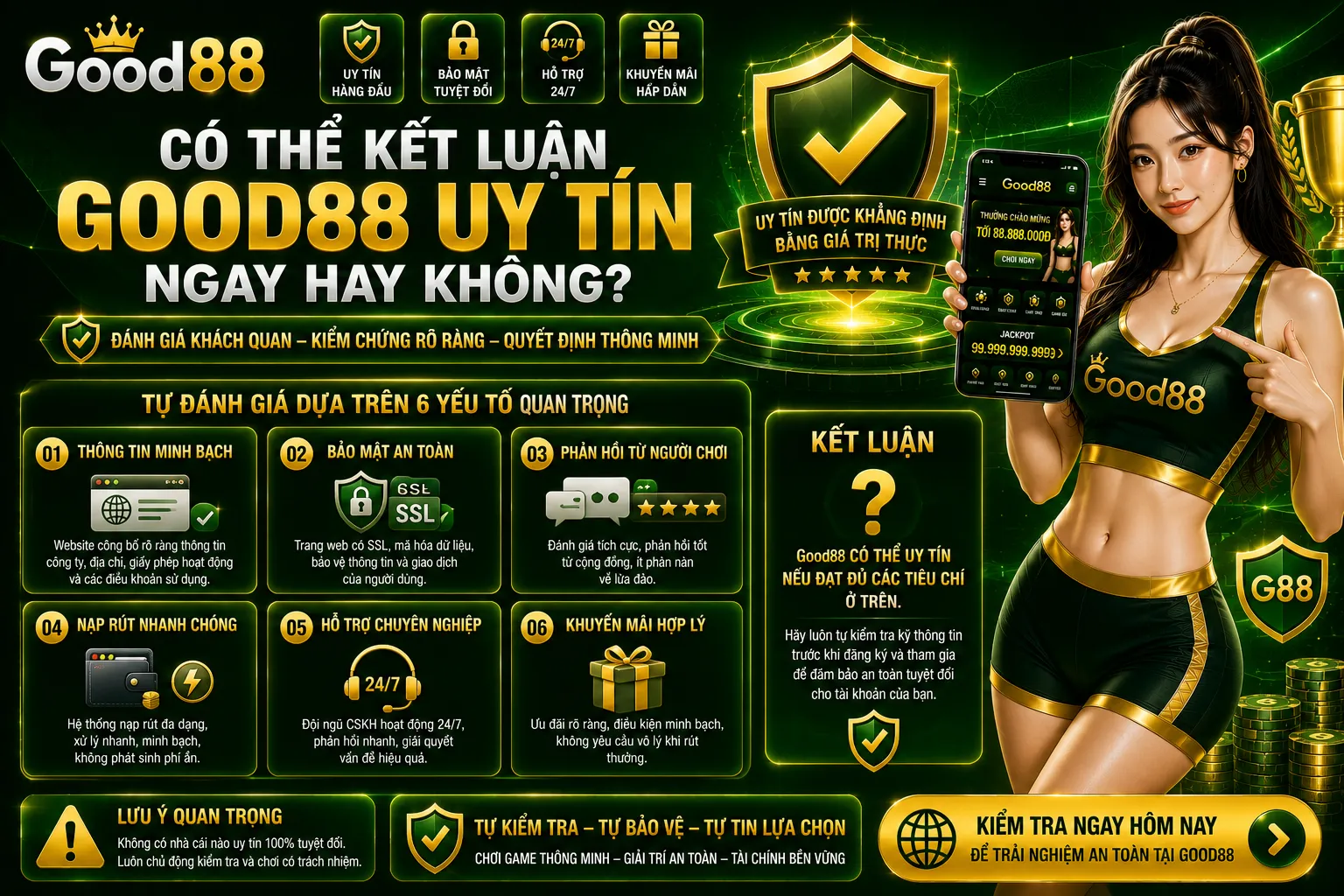 Có thể kết luận Good88 uy tín ngay hay không?