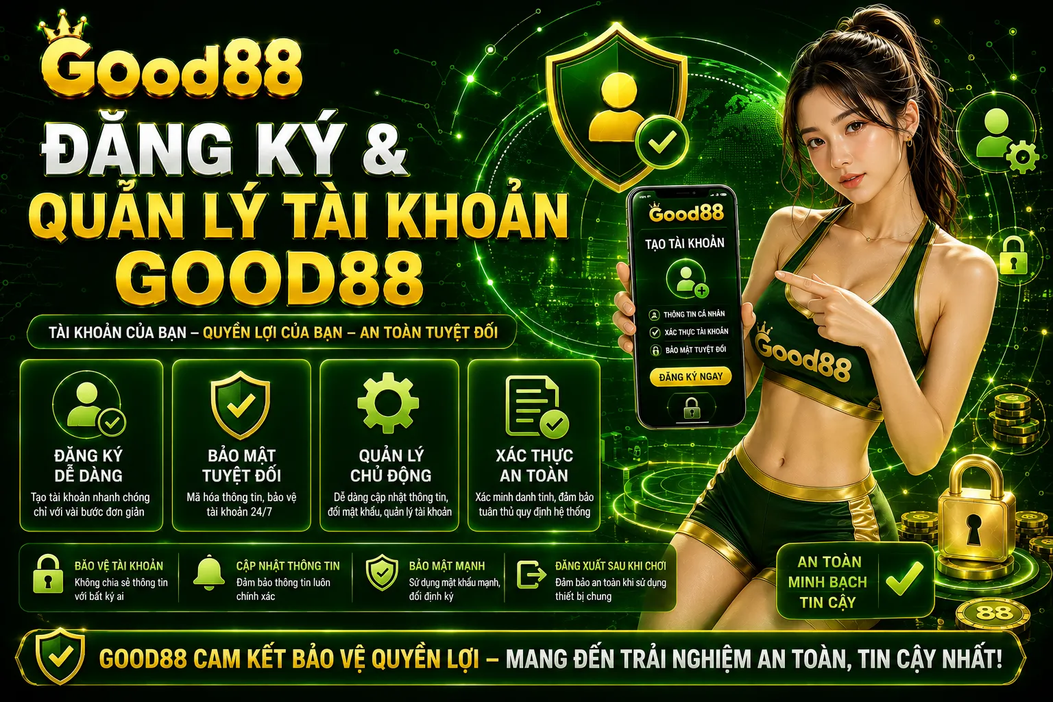 Đăng ký và quản lý tài khoản Good88